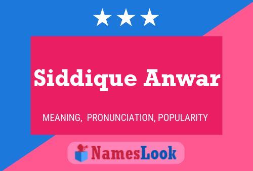 Poster del nome Siddique Anwar