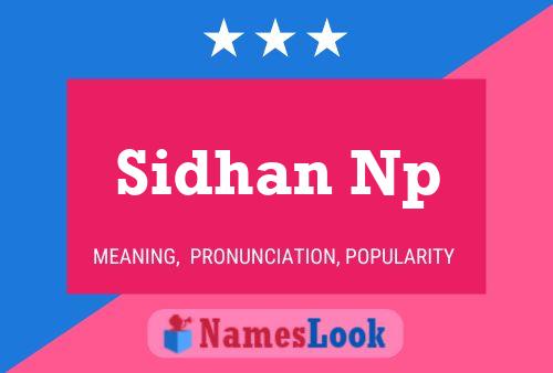 Poster del nome Sidhan Np