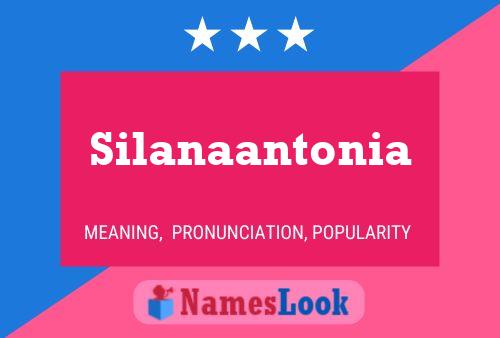 Poster del nome Silanaantonia