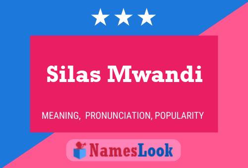 Poster del nome Silas Mwandi