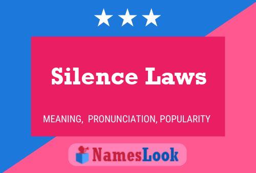 Poster del nome Silence Laws