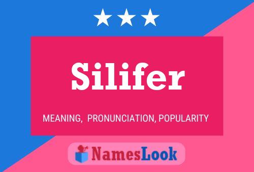 Poster del nome Silifer