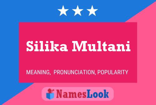 Poster del nome Silika Multani