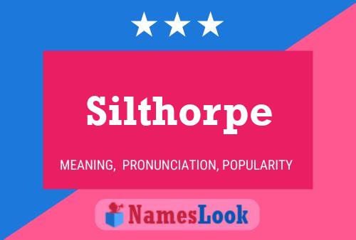 Poster del nome Silthorpe