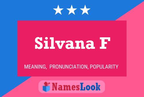 Poster del nome Silvana F