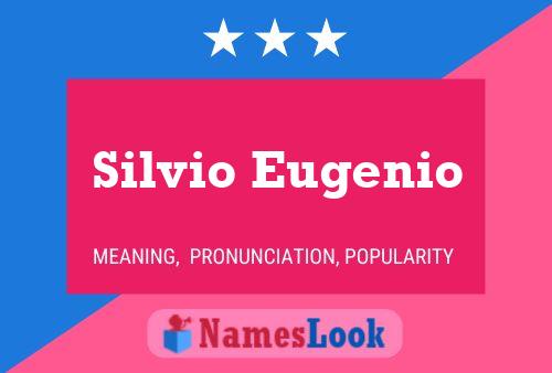 Poster del nome Silvio Eugenio