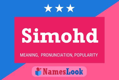 Poster del nome Simohd