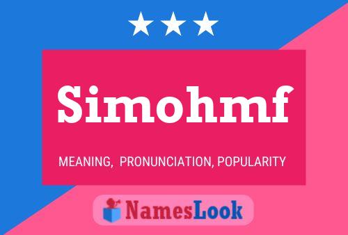 Poster del nome Simohmf