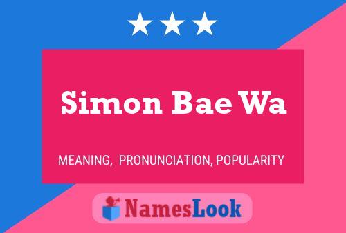 Poster del nome Simon Bae Wa