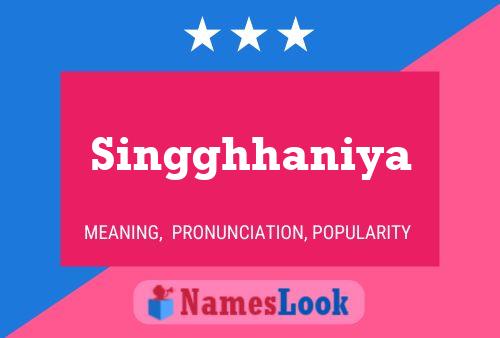 Poster del nome Singghhaniya