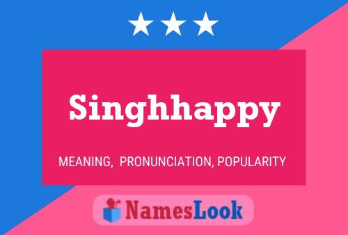 Poster del nome Singhhappy