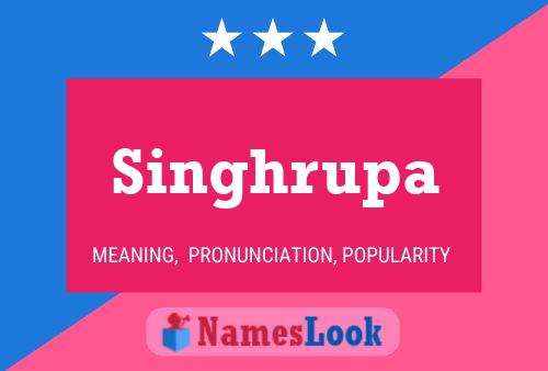 Poster del nome Singhrupa