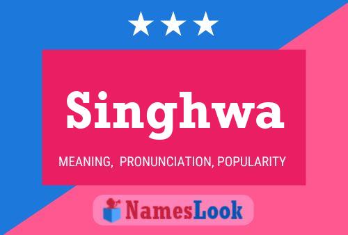 Poster del nome Singhwa