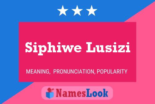 Poster del nome Siphiwe Lusizi