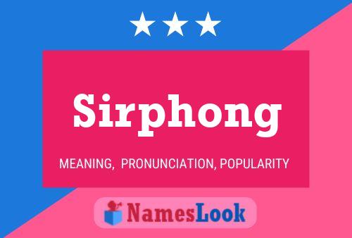 Poster del nome Sirphong