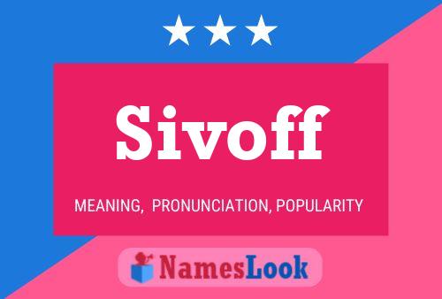 Poster del nome Sivoff