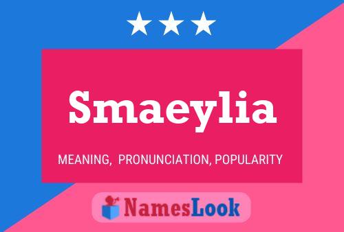 Poster del nome Smaeylia