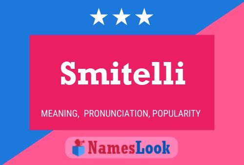 Poster del nome Smitelli