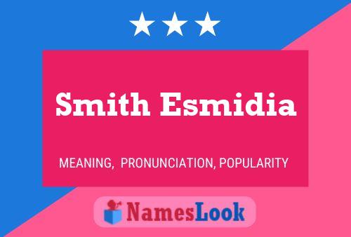 Poster del nome Smith Esmidia