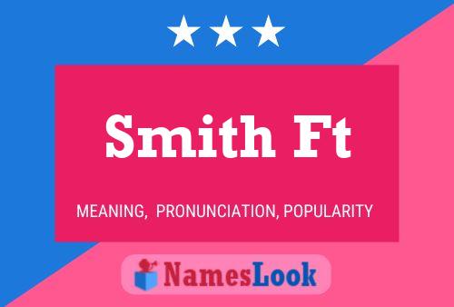 Poster del nome Smith Ft