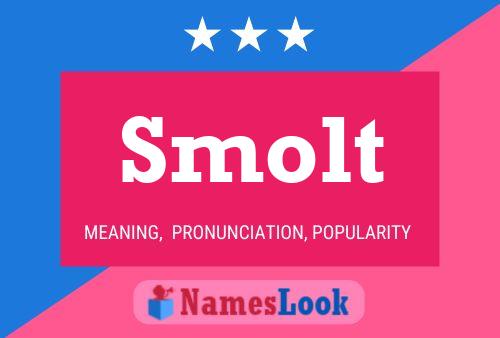 Poster del nome Smolt