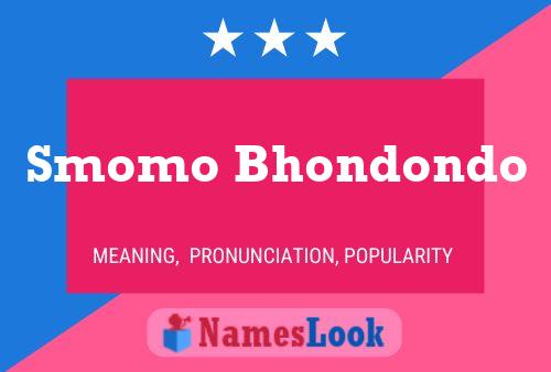 Poster del nome Smomo Bhondondo