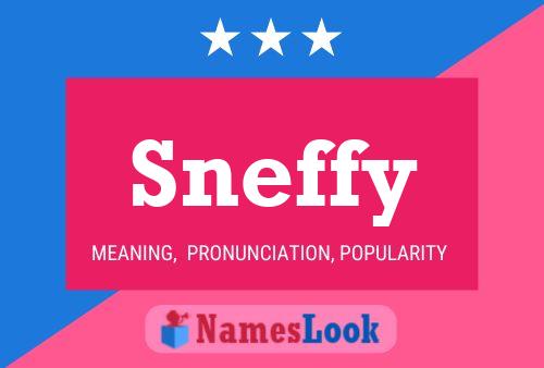 Poster del nome Sneffy