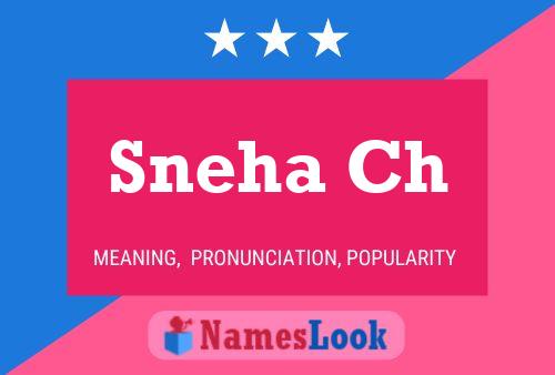 Poster del nome Sneha Ch