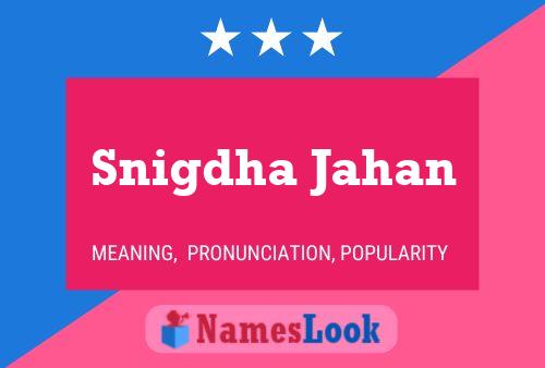 Poster del nome Snigdha Jahan