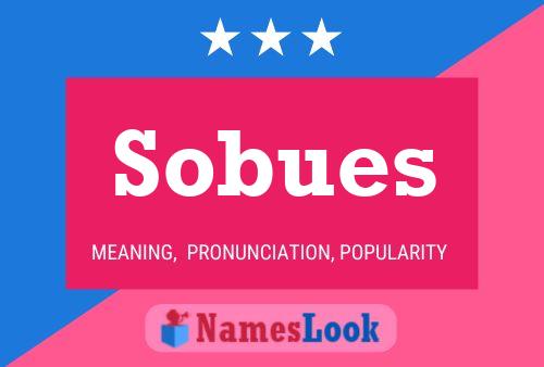 Poster del nome Sobues