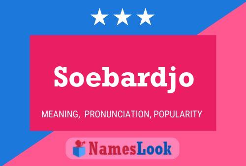 Poster del nome Soebardjo