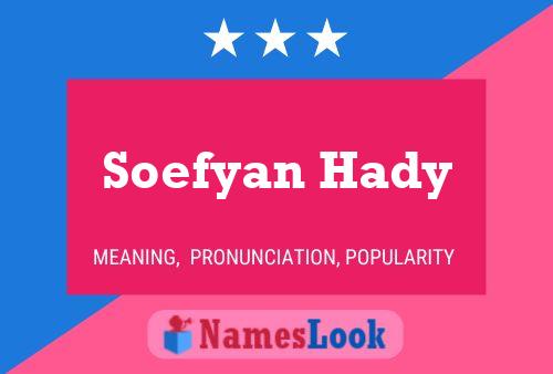 Poster del nome Soefyan Hady