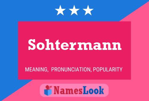 Poster del nome Sohtermann