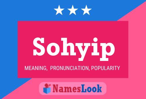 Poster del nome Sohyip