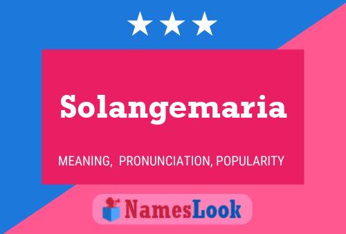 Poster del nome Solangemaria