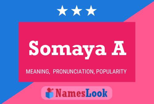 Poster del nome Somaya A