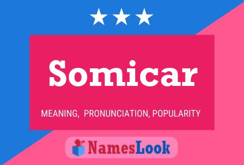 Poster del nome Somicar