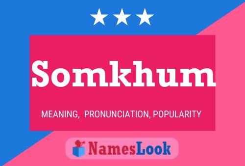 Poster del nome Somkhum