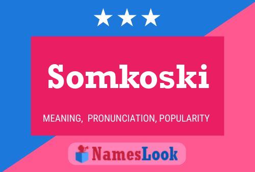 Poster del nome Somkoski