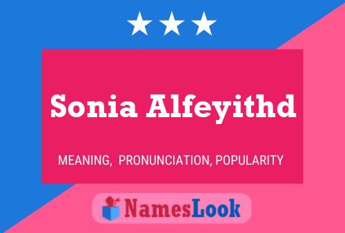 Poster del nome Sonia Alfeyithd