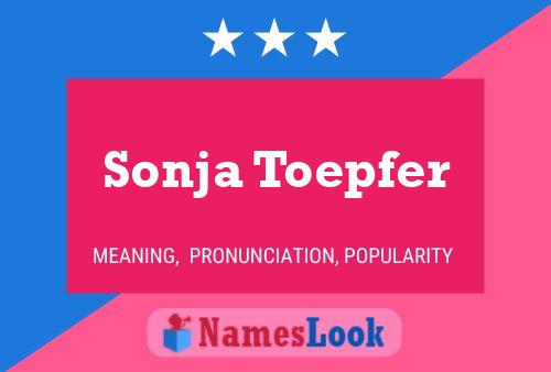 Poster del nome Sonja Toepfer