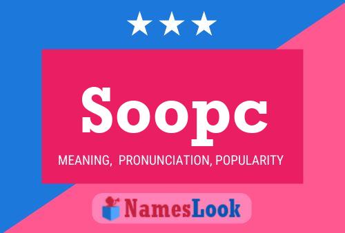 Poster del nome Soopc