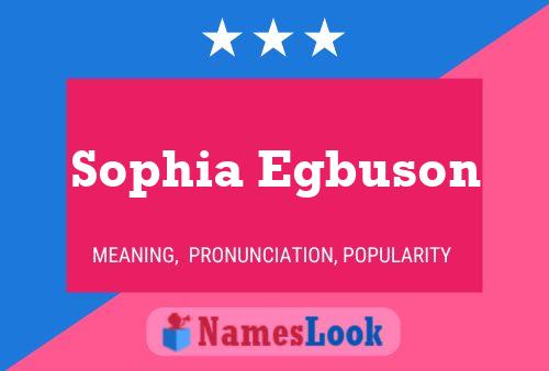 Poster del nome Sophia Egbuson