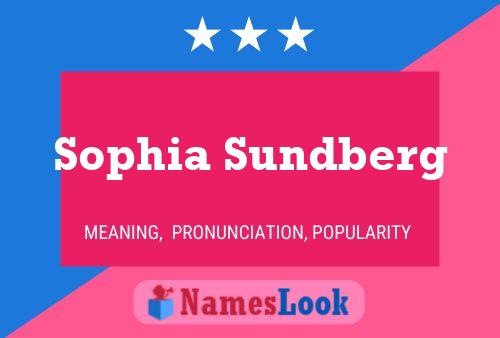 Poster del nome Sophia Sundberg