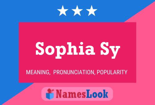 Poster del nome Sophia Sy