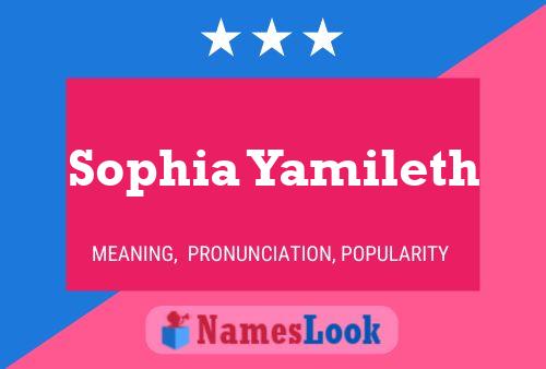 Poster del nome Sophia Yamileth