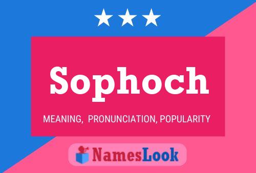 Poster del nome Sophoch