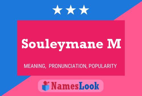 Poster del nome Souleymane M