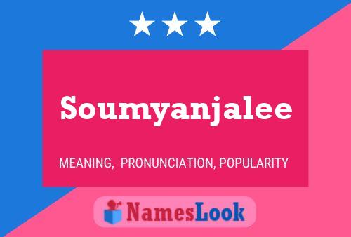 Poster del nome Soumyanjalee