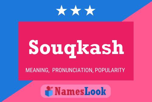 Poster del nome Souqkash